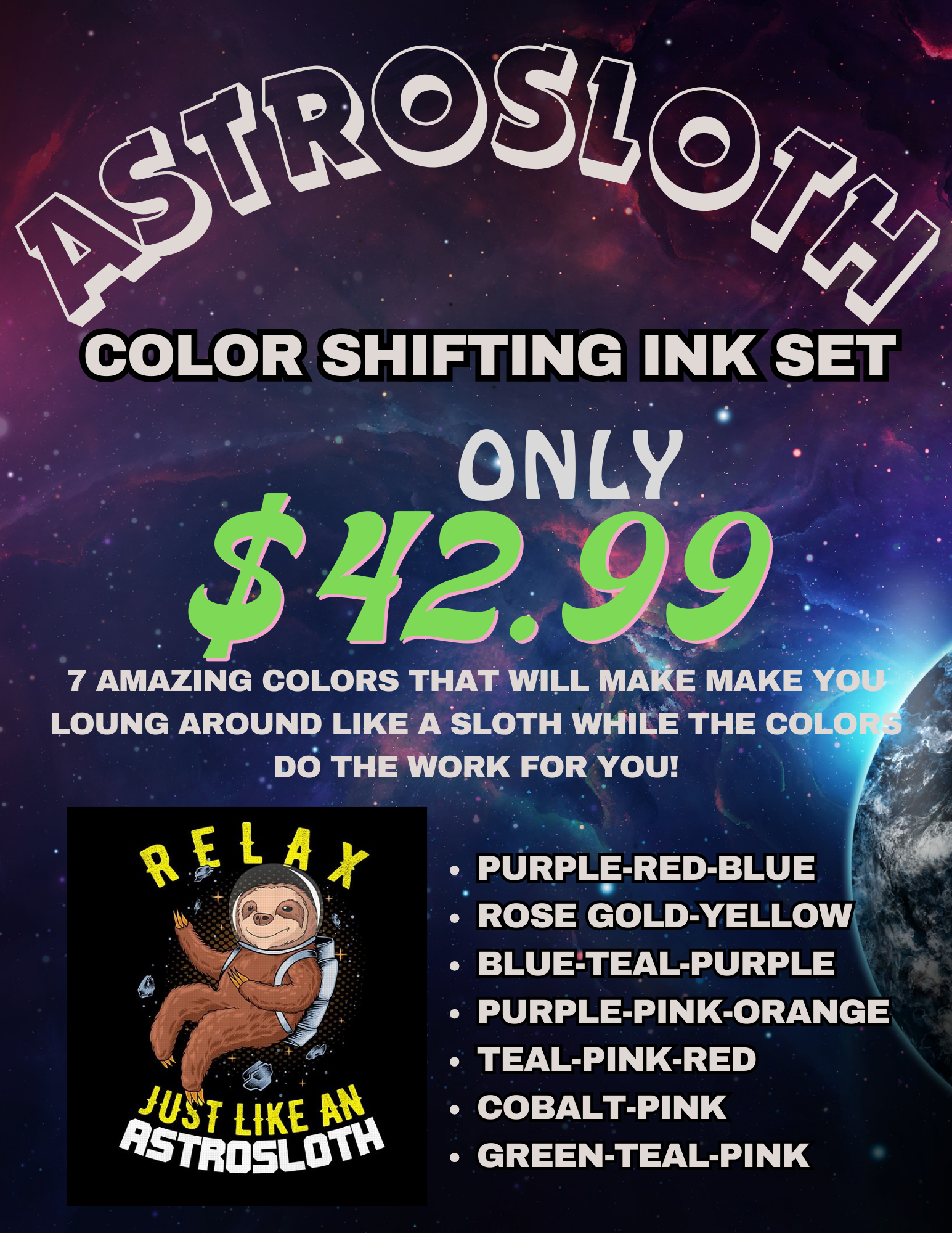 AstroSloth Color Shift Ink Series