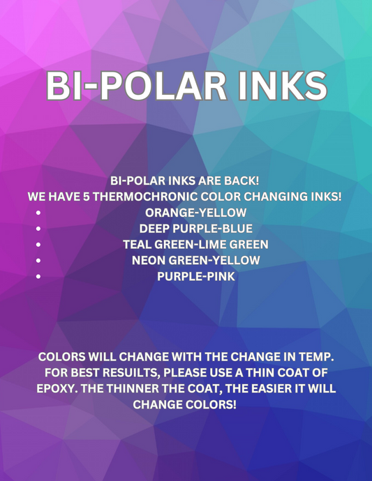 BIPOLAR INKS!