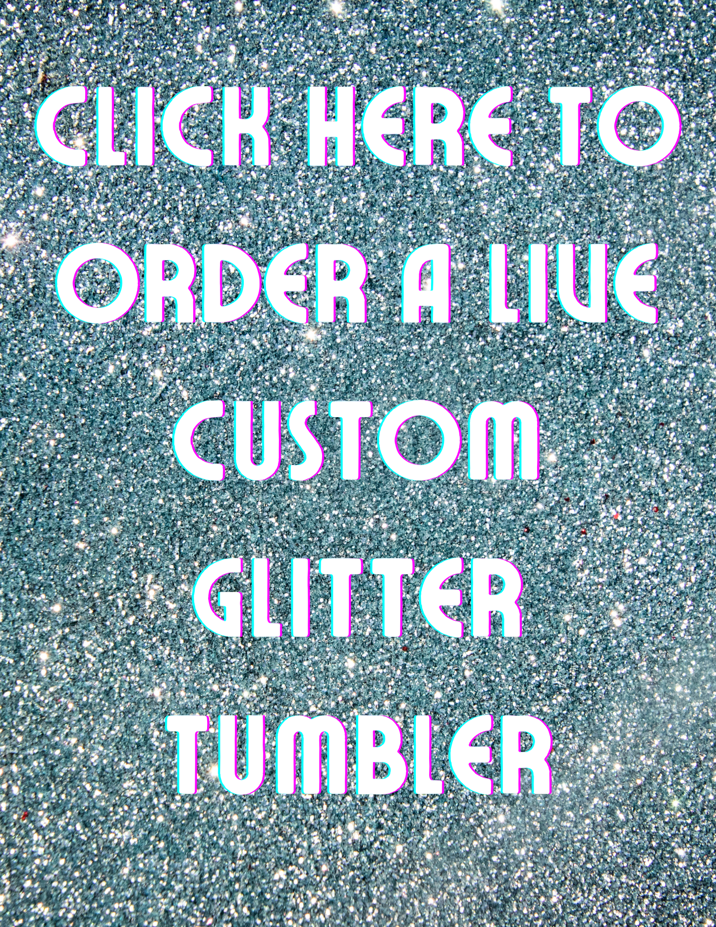 Custom Order Glitter Tumblers