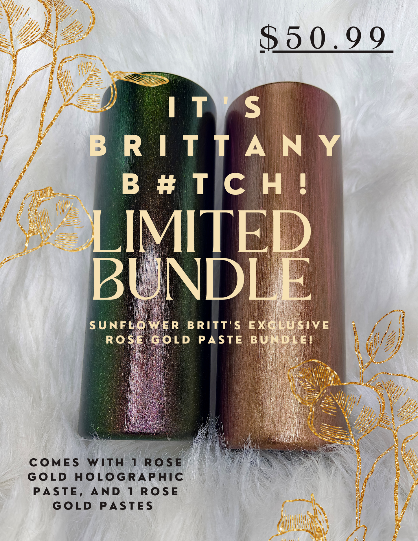 IT'S BRITTANY B#TCH! LIMITED BUNDLE! 2 PASTES!